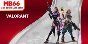 เกม Valorant คืออะไร? เผยขั้นตอนการเล่นสำหรับมือใหม่